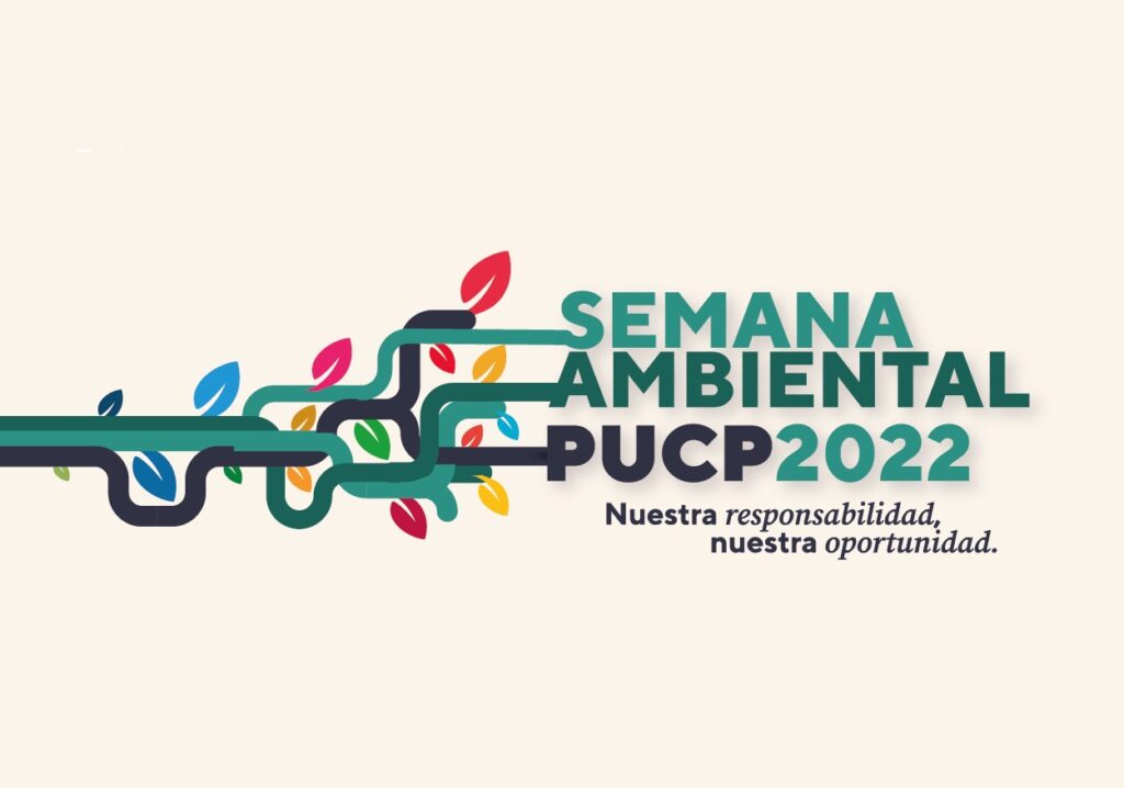 Participa En Las Actividades De La Semana Ambiental PUCP 2022 Nuestra